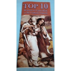 Top 10 Reasons to Come Back to the Catholic Church
